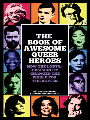 cover image of The Book of Awesome Queer Heroes